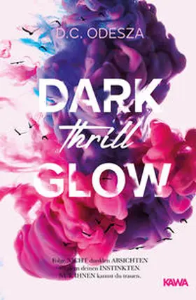 Odesza |  DARK Thrill GLOW | Buch |  Sack Fachmedien