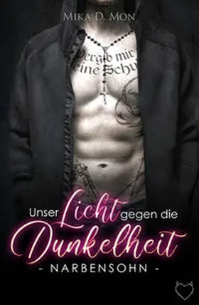 Mon |  Unser Licht gegen die Dunkelheit | Buch |  Sack Fachmedien