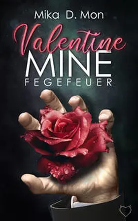 Mon |  Valentine Mine | Buch |  Sack Fachmedien