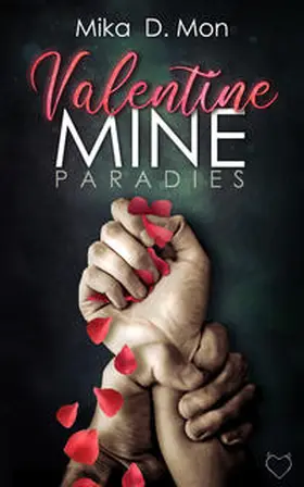 Mon |  Valentine Mine | Buch |  Sack Fachmedien