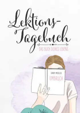 Mercier / Pieper / Jule Pieper |  Lektionstagebuch - Buch deines Lebens | Buch |  Sack Fachmedien