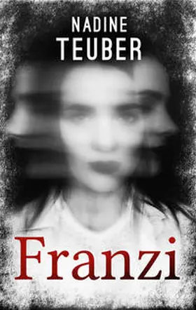 Teuber / Nadine Teuber |  Franzi | Buch |  Sack Fachmedien