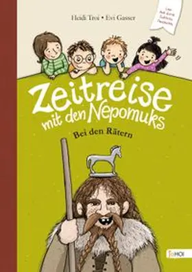 Troi / JoHoi |  Zeitreise mit den Nepomuks | Buch |  Sack Fachmedien