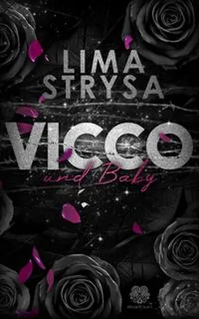 Strysa / Heartcraft Verlag |  VICCO und Baby (ROSE-Reihe 3) | Buch |  Sack Fachmedien