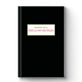 Peckl / Miessgang / Weidinger |  DIEB LUMEN DES BÖSEN | Buch |  Sack Fachmedien