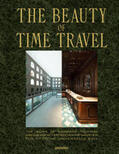 Klanten / gestalten / Andrea |  The Beauty of Time Travel | Buch |  Sack Fachmedien