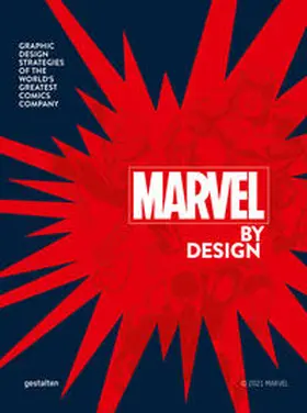 gestalten / Klanten / Servert |  Marvel By Design | Buch |  Sack Fachmedien