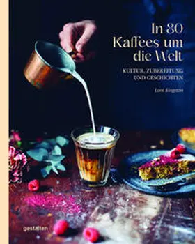 Servert / gestalten / Klanten | In 80 Kaffees um die Welt | Buch | 978-3-96704-071-5 | sack.de