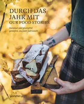 Flanagan / gestalten / Klanten |  Durch das Jahr mit Our Food Stories | Buch |  Sack Fachmedien
