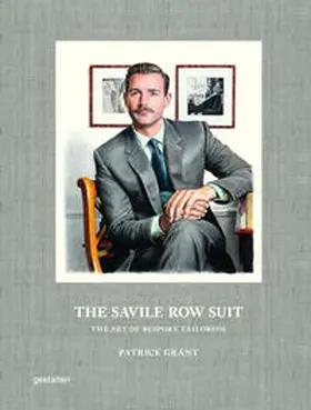 Klanten / gestalten / Grant |  The Savile Row Suit | Buch |  Sack Fachmedien