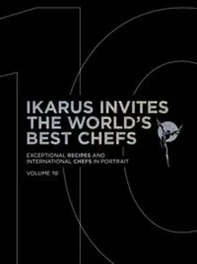 Klein / Ikarus-Team / Pantauro |  Ikarus Invites The World's Best Chefs | Buch |  Sack Fachmedien