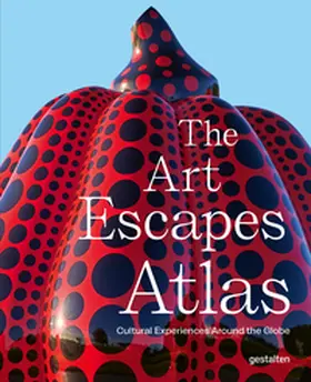 Erman / Klanten |  The Art Escapes Atlas | Buch |  Sack Fachmedien
