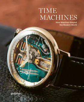 gestalten / Klanten / Giraldeau |  Time Machines | Buch |  Sack Fachmedien