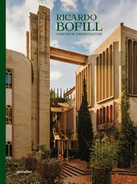 gestalten / Klanten |  Ricardo Bofill (New Edition) | Buch |  Sack Fachmedien