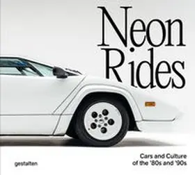 gestalten / Hempelmann / Giraldeau |  Neon Rides | Buch |  Sack Fachmedien