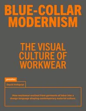 gestalten / Hempelmann / Giraldeau |  Blue-Collar Modernism | Buch |  Sack Fachmedien