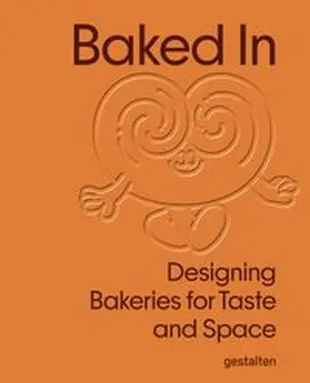 gestalten / Hempelmann / Giraldeau |  Baked In | Buch |  Sack Fachmedien