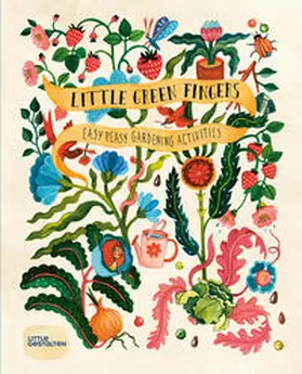 Little Gestalten / Philip |  Little Green Fingers | Buch |  Sack Fachmedien