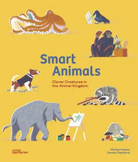 Holland / Little Gestalten | Smart Animals | Buch | 978-3-96704-723-3 | www.sack.de