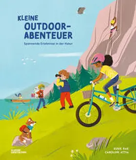 Rae / Kleine Gestalten |  Kleine Outdoor-Abenteuer | Buch |  Sack Fachmedien