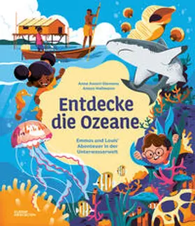 Ameri-Siemens / Kleine Gestalten |  Entdecke die Ozeane | Buch |  Sack Fachmedien