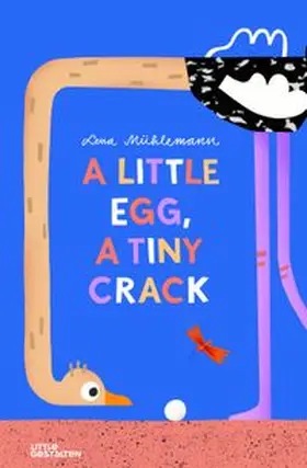 Mühlemann / Little Gestalten / Christoph |  A Little Egg, a Tiny Crack | Buch |  Sack Fachmedien
