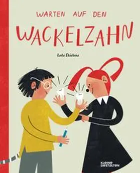 Chizhova / Christoph |  Warten auf den Wackelzahn | Buch |  Sack Fachmedien