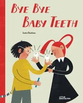 Chizhova / Christoph |  Bye Bye Baby Teeth | Buch |  Sack Fachmedien