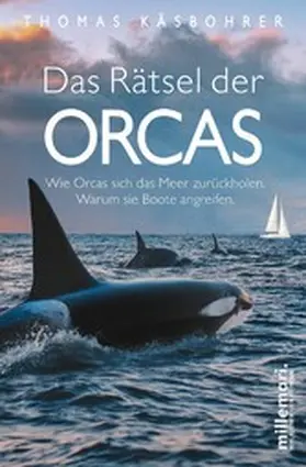 Käsbohrer |  Das Rätsel der Orcas | eBook | Sack Fachmedien