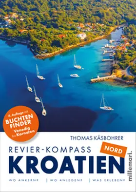 Käsbohrer |  Revier-Kompass Kroatien Nord. 4. Auflage 2025 | Buch |  Sack Fachmedien