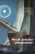 Hust / Rentsch / Stollberg |  Musik und das Unheimliche | Buch |  Sack Fachmedien