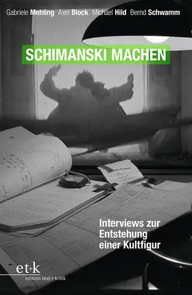 Mehling / Block / Hild |  Schimanski machen | Buch |  Sack Fachmedien