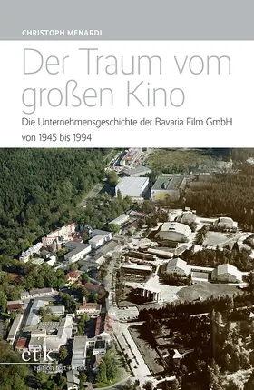 Menardi |  Der Traum vom großen Kino | Buch |  Sack Fachmedien