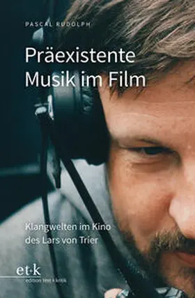 Rudolph |  Präexistente Musik im Film | Buch |  Sack Fachmedien