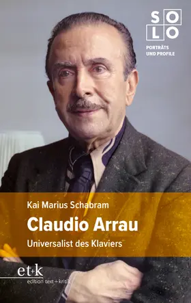 Schabram |  Claudio Arrau | Buch |  Sack Fachmedien
