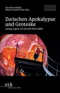 Hiekel / Eule |  Zwischen Apokalypse und Groteske | Buch |  Sack Fachmedien