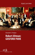 Paefgen / Glasenapp |  Robert Altman: GOSFORD PARK | Buch |  Sack Fachmedien