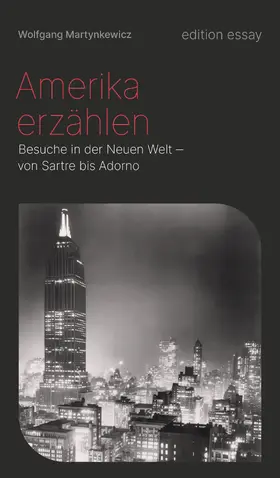 Martynkewicz |  Amerika erzählen | Buch |  Sack Fachmedien