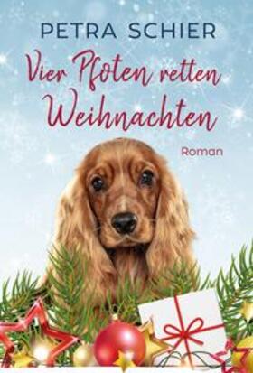 Schier | Vier Pfoten retten Weihnachten | Buch | 978-3-96711-969-5 | sack.de