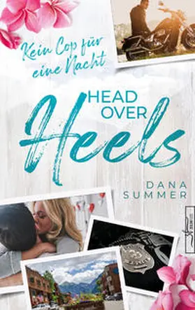 Summer |  Head over Heels - Kein Cop für eine Nacht | Buch |  Sack Fachmedien
