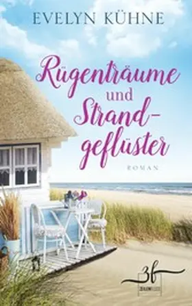 Kühne |  Rügenträume und Strandgeflüster | eBook | Sack Fachmedien