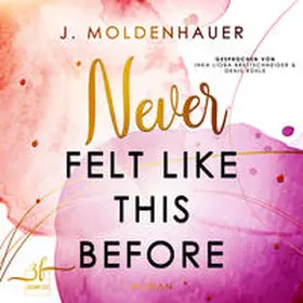 Moldenhauer |  Never Felt Like This Before | Sonstiges |  Sack Fachmedien