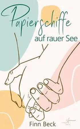 Beck |  Papierschiffe auf rauer See | Buch |  Sack Fachmedien