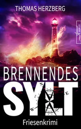 Herzberg |  Brennendes Sylt | Buch |  Sack Fachmedien