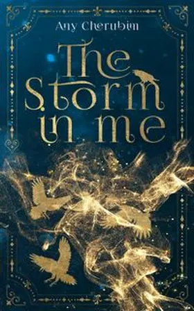 Cherubim |  The Storm In Me | Buch |  Sack Fachmedien