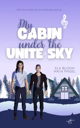 Pinsel / Bloom |  My Cabin under the Unite Sky - Milo & Konstantin | eBook | Sack Fachmedien