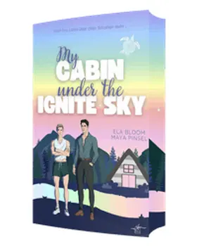 Pinsel / Bloom |  My Cabin under the Ignite Sky - David & Lukas | Buch |  Sack Fachmedien