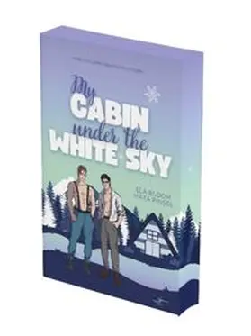 Pinsel / Bloom |  My Cabin under the White Sky - Fabian & Ty | Buch |  Sack Fachmedien