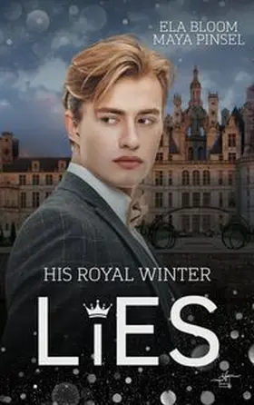 Pinsel / Bloom |  His Royal Winter Lies | eBook | Sack Fachmedien