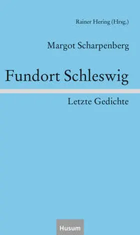 Scharpenberg / Hering |  Fundort Schleswig | Buch |  Sack Fachmedien